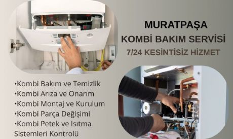 MURATPAŞA KOMBİ SERVİSİ